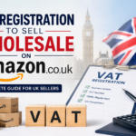 Do I need VAT registration to sell wholesale on Amazon UK