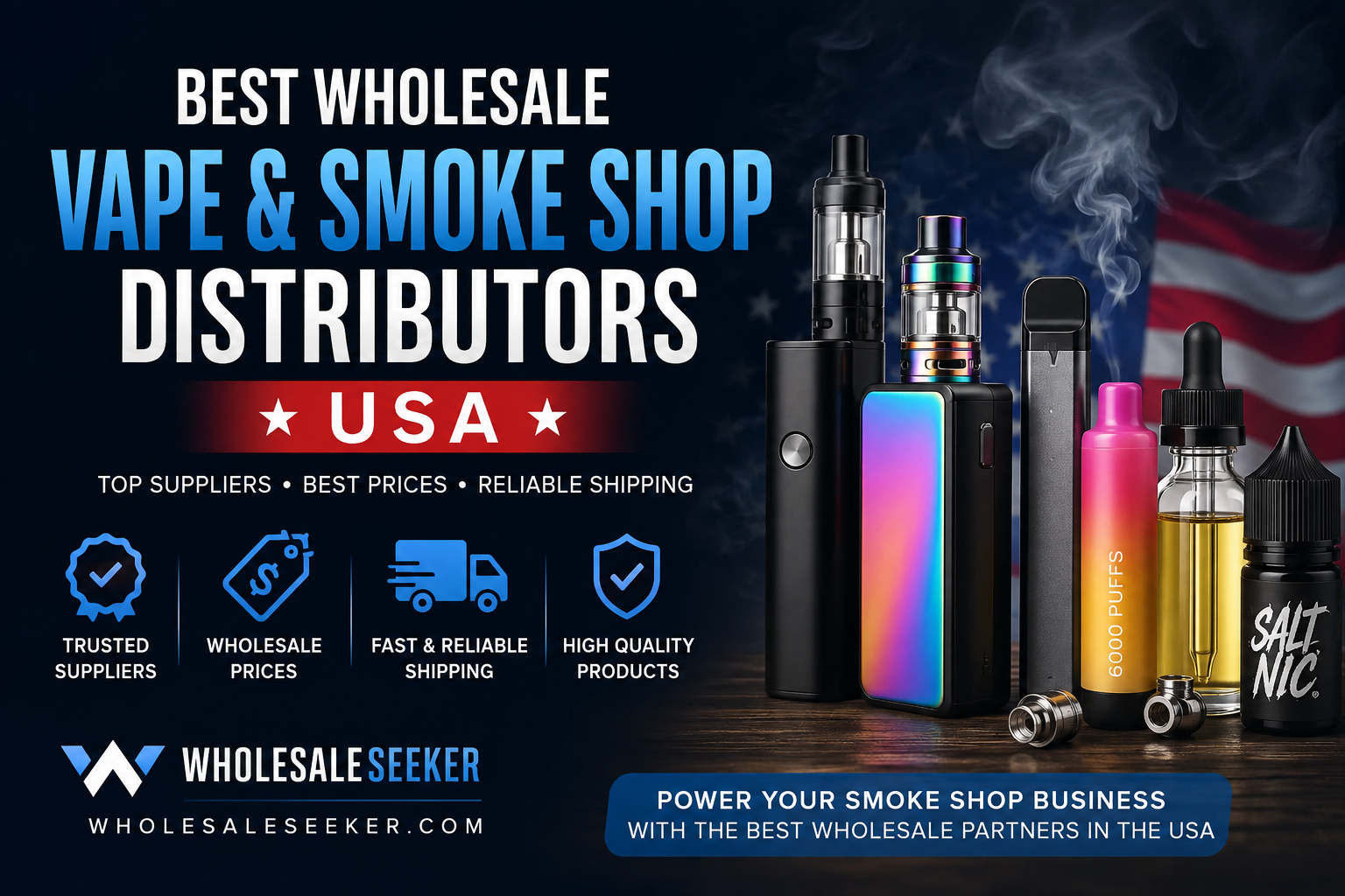 Best Wholesale Vape & Smoke Shop Distributors USA