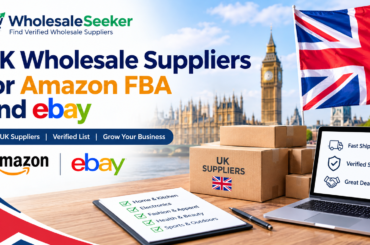UK Wholesale Suppliers for Amazon FBA and eBay